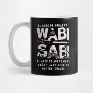 Wabi sabi art and quote for art lovers Mug